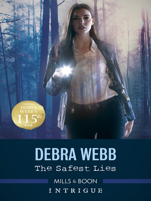 Title details for The Safest Lies by Debra Webb - Available